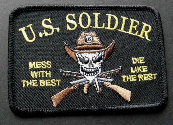 US Soldier Mess with the Best Embroidered Patch 4 x 2.75 inches